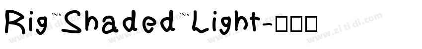 Rig Shaded Light字体转换